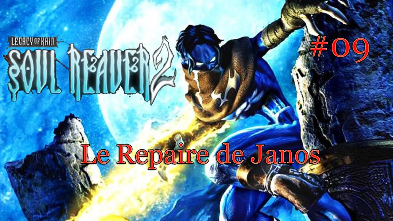 Soul Reaver 2 Remastered Ep 09 : Le Repaire de Janos [FR Walktrough PS5]