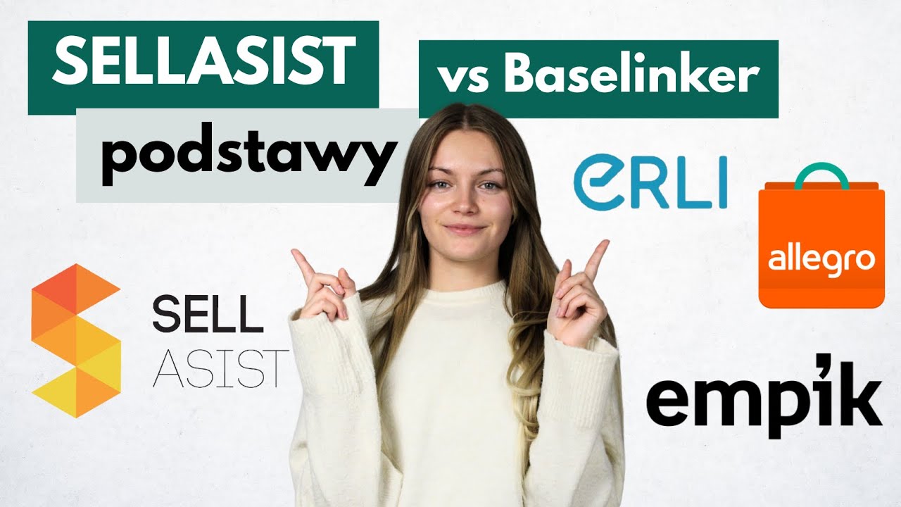 System Sellasist - czy zastąpi Baselinkera? - opis dostępnych funkcji