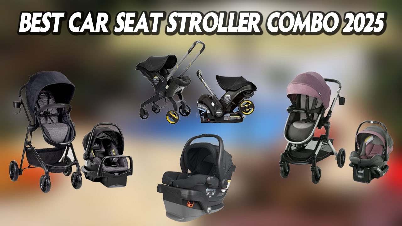 Top 5 Best Car Seat Stroller Combo 2025 🚗🚖