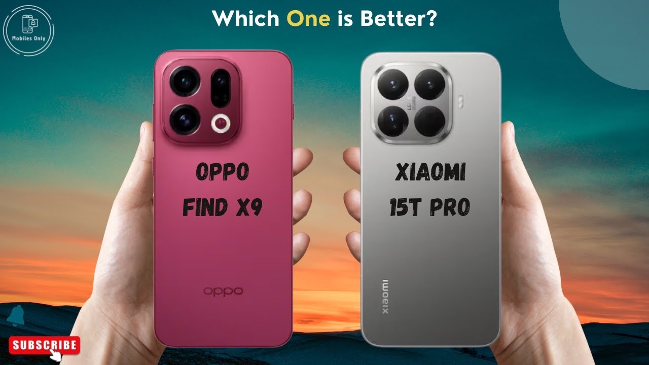 OPPO Find X9 vs Xiaomi 15T Pro