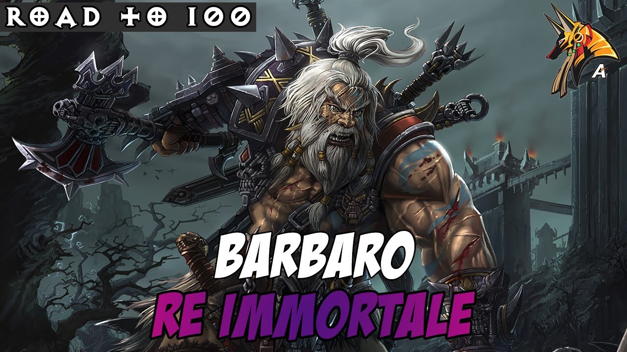 Diablo 3 - Road to 100: Barbaro, set Re Immortale (con Maglio degli Antichi, HotA) - guida #48 ba
