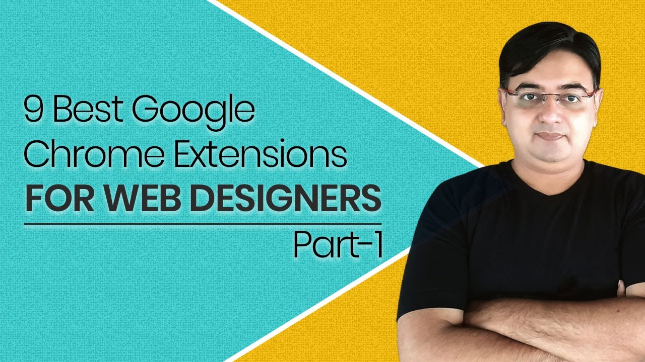 9 Best Chrome Extensions for Web Designers