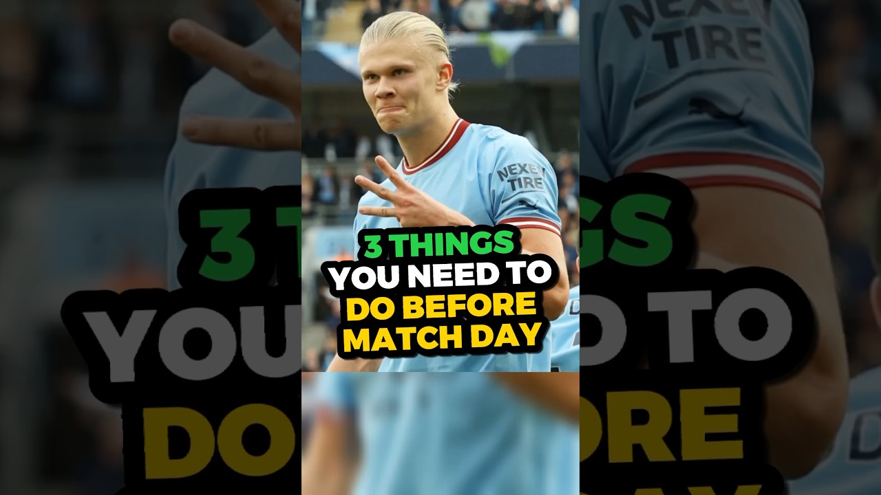 3 Things to Do Before Match Day #shorts