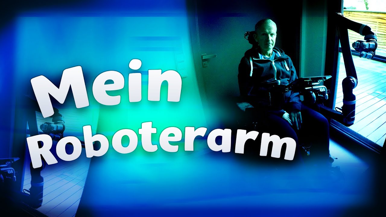 Bruno's Roboterarm - Leben mit der Krankheit Amyotrophe Lateralsklerose (ALS)