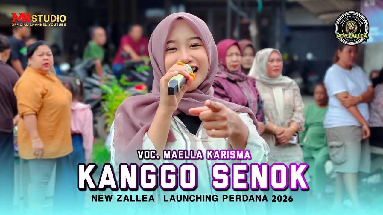 KANGGO SENOK VOC. MAELLA KARISMA | NEW ZALLEA - LAUNCHING PERDANA 2026 KAPRINGAN INDRAMAYU