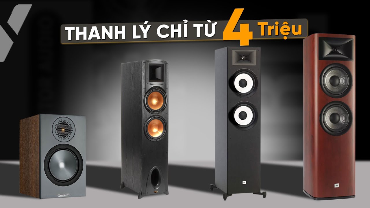 Thanh Lý Loa Xem Phim - Nghe Nhạc HiFi Chỉ Từ 4 Triệu | JBL, KLIPSCH, MONITOR AUDIO | Thiên Vũ Audio