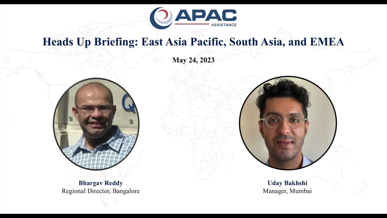 Head's Up Briefing: Asia Pacific and EMEA - May 24, 2023