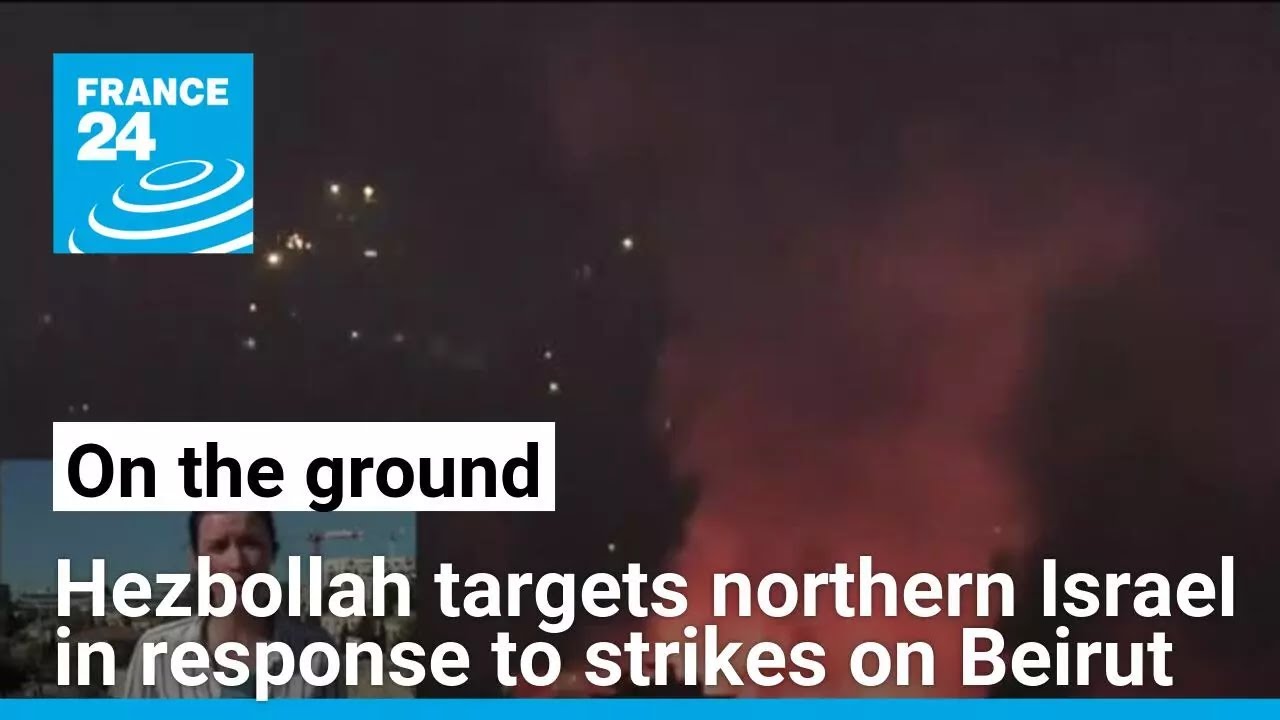'This is the beginning of Hezbollah's response': Rocket attacks target northern Israel &bull; FRANCE 24