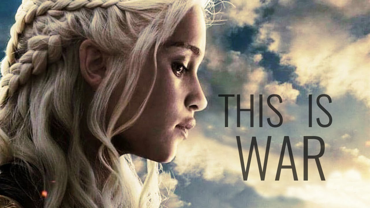 This is W A R - Game of Thrones