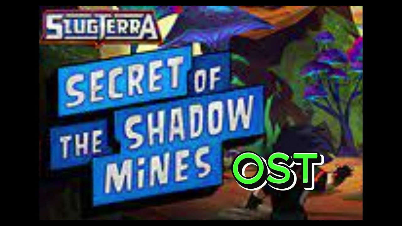 Slugterra Secret of the shadow mines OST: crystal mines