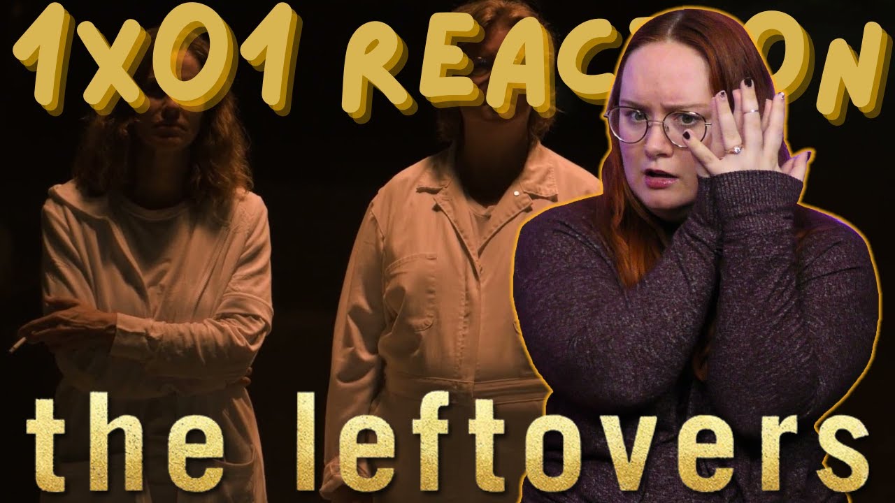The Leftovers 1x01 Reaction | Pilot