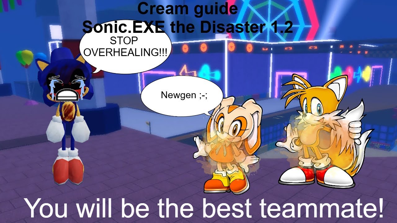 Cream Guide | Sonic.EXE the Disaster 1.2