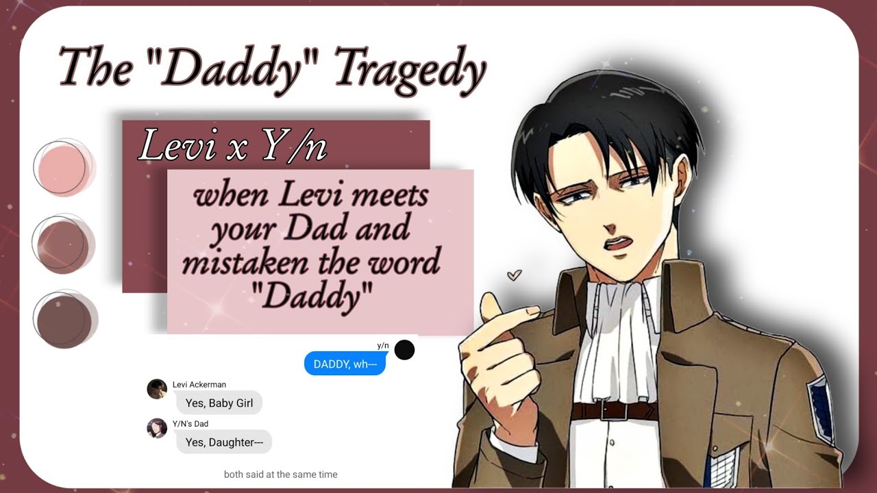 When Levi Meets Your Dad And Mistaken The Word 