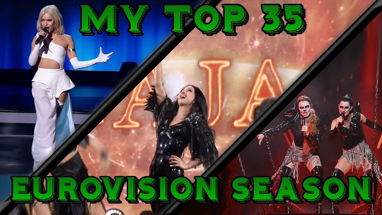 My Top 35 - Eurovision 2025 National Final Songs