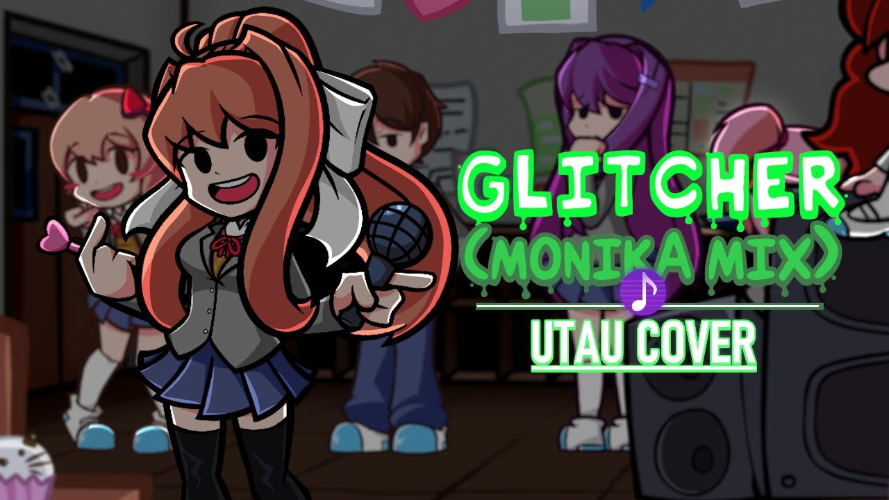 Doki Doki Takeover - Glitcher (Monika Mix) [UTAU Cover]