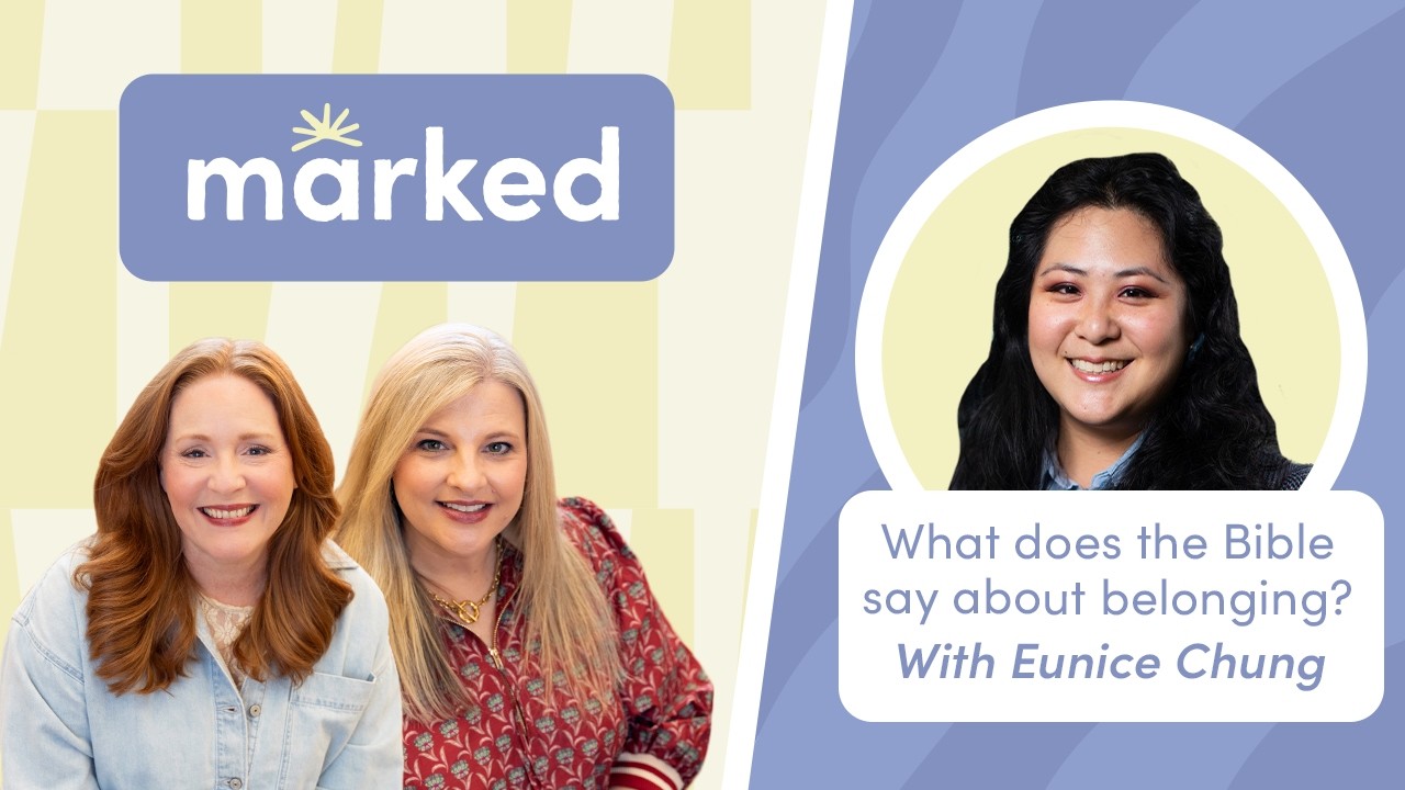 What Does the Bible Say About Belonging? With Eunice Chung