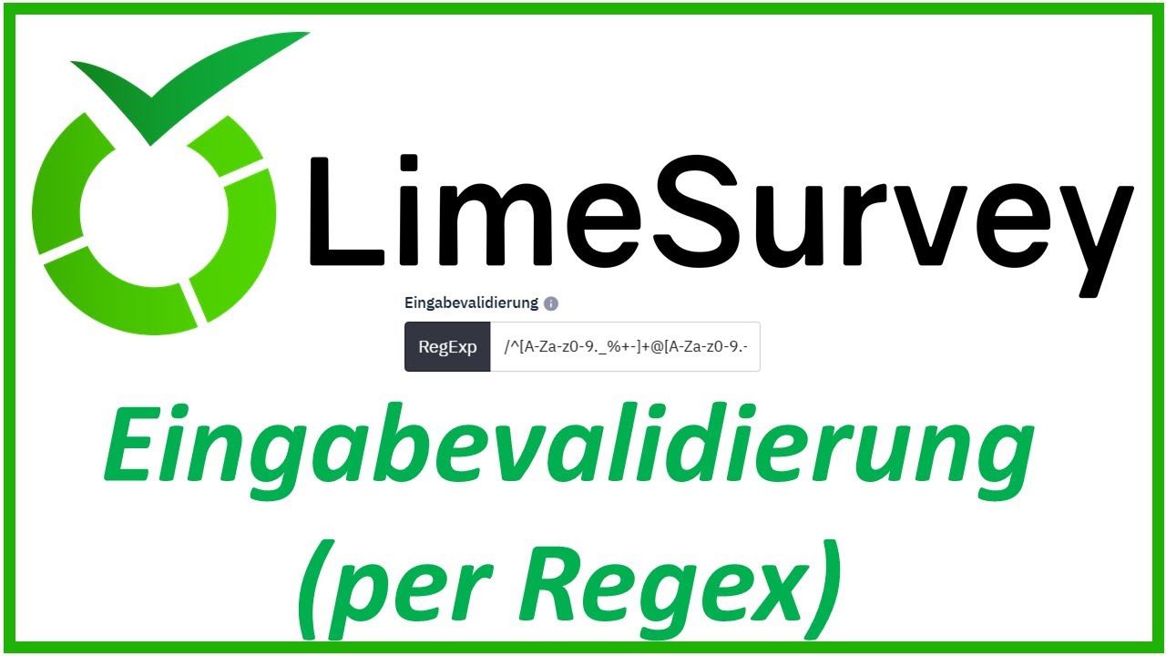 LimeSurvey: Regex nutzen (z.B. für Abfrage von E-Mail-Adressen)