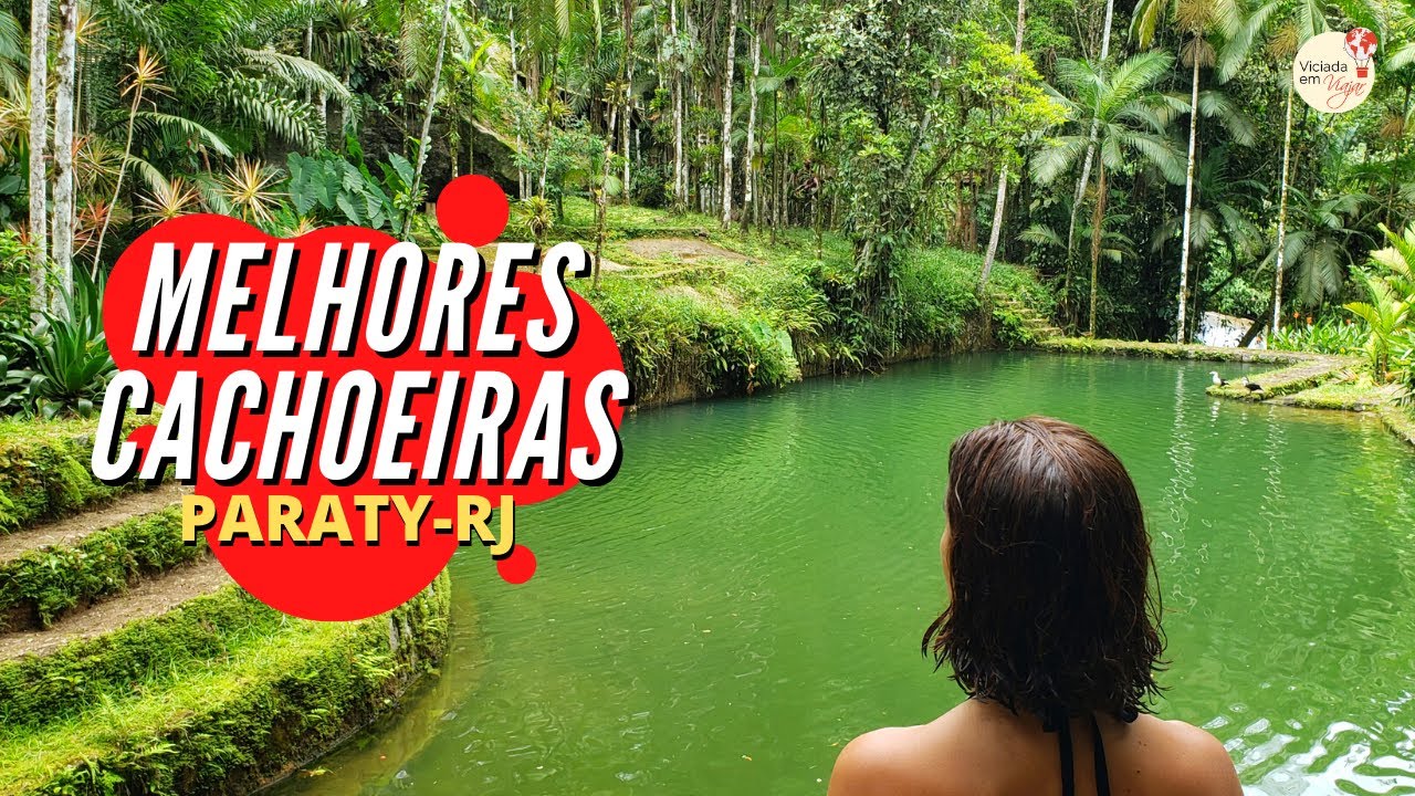 CACHOEIRAS em PARATY: as 10 MELHORES e com trilha FÁCIL! | Viciada em Viajar