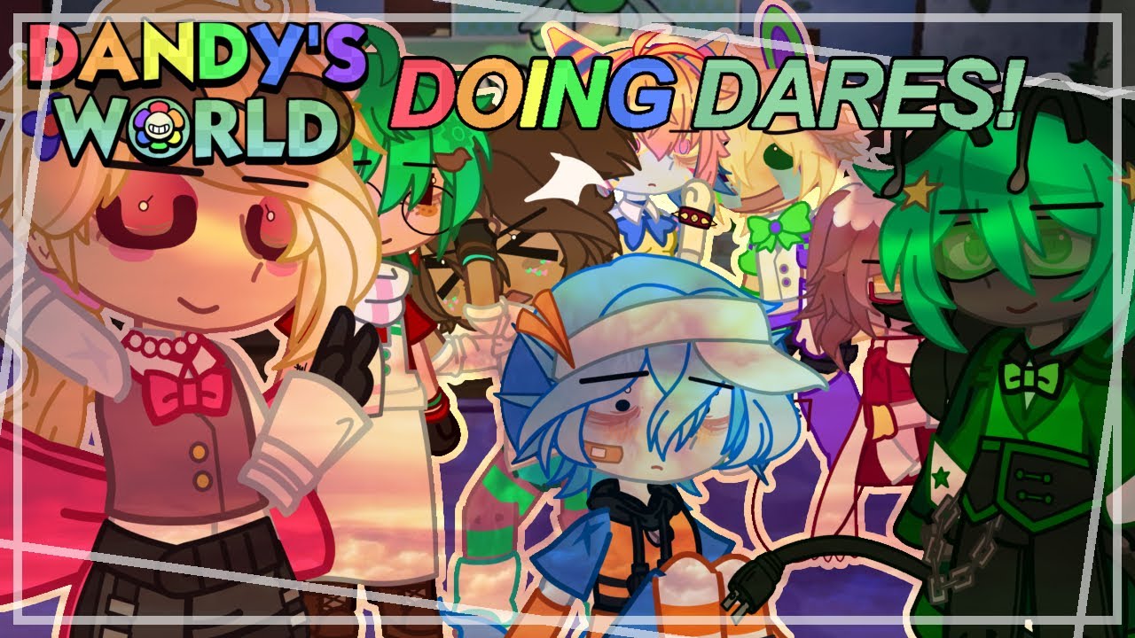 🌈🌼✮⋆˙// - DANDY’S WORLD DOING DARES! || Lazyy 💔 || Dandy’s world - Gacha Club