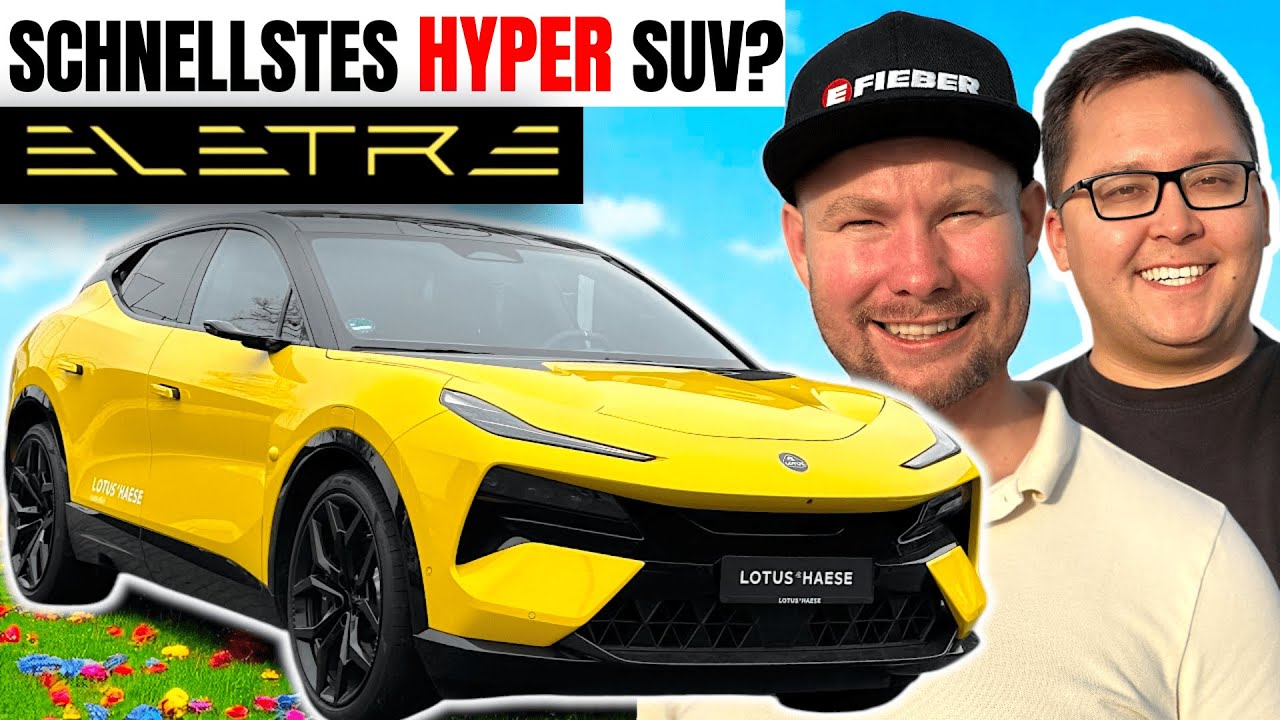 Hyper-SUV: Warum der Lotus Eletre jeden Verbrenner alt aussehen lässt! | EFIEBER