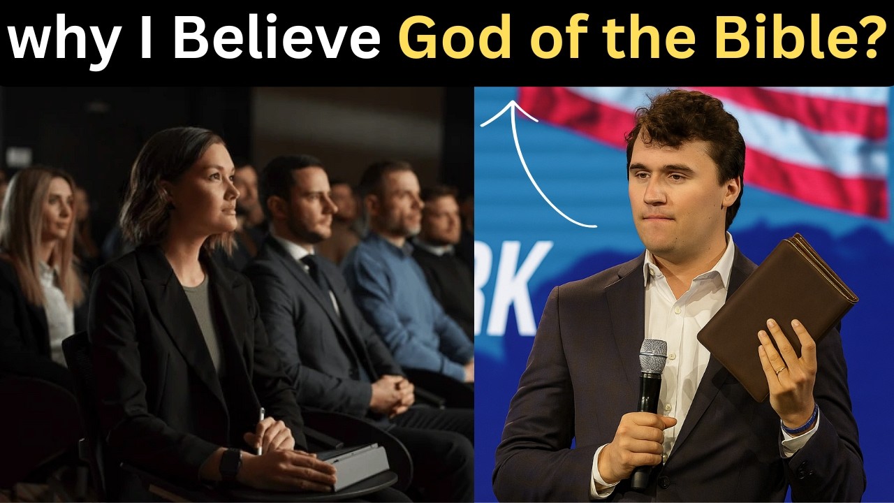 Charlie Kirk Brilliantly Explains Why he believes in GOD of the Bible (must watch)