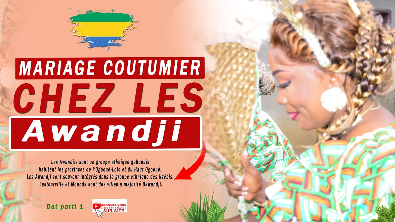 Mariage Coutumier Gabonaise (AWANDJI)