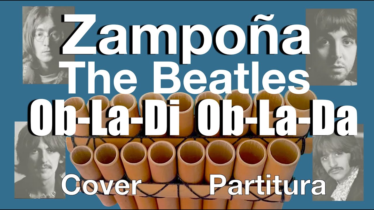 Ob-La-Di, Ob-La-Da - Beatles - zampoña cover 2023