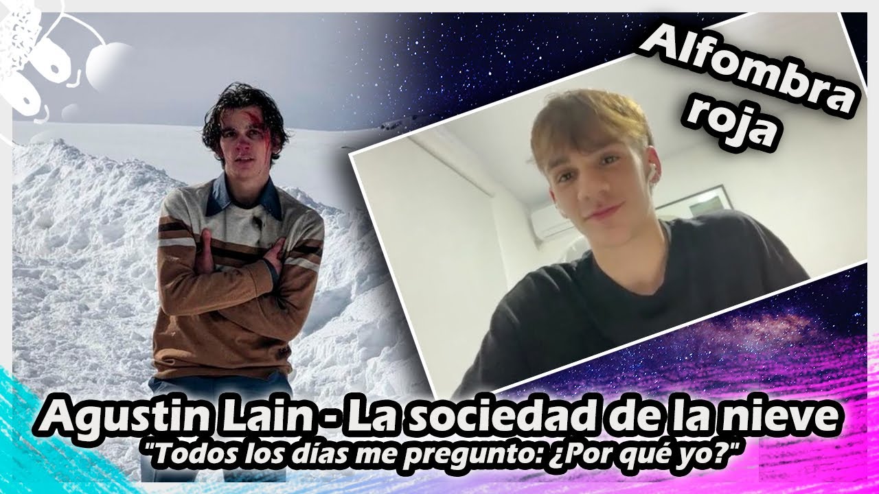 La Sociedad de La Nieve| Agustin Lain: 