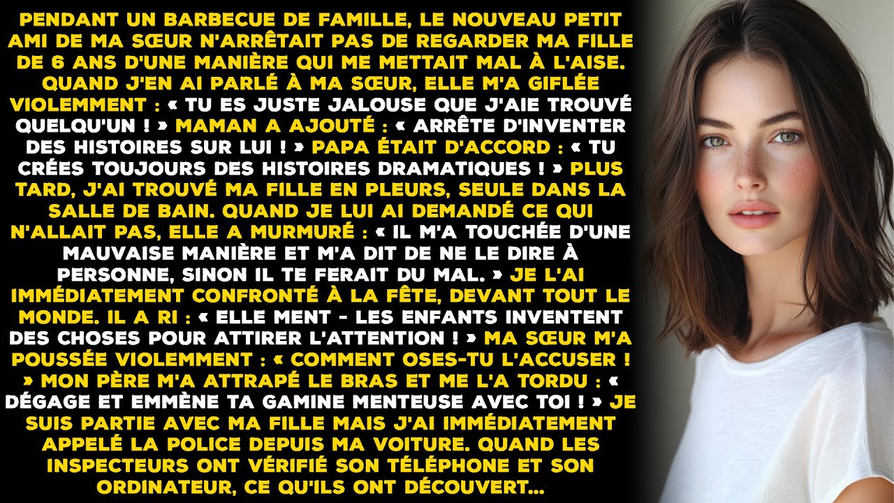 Pendant un barbecue familial, le nouveau petit ami de ma sœur n'arrêtait pas de regarder ma fille de
