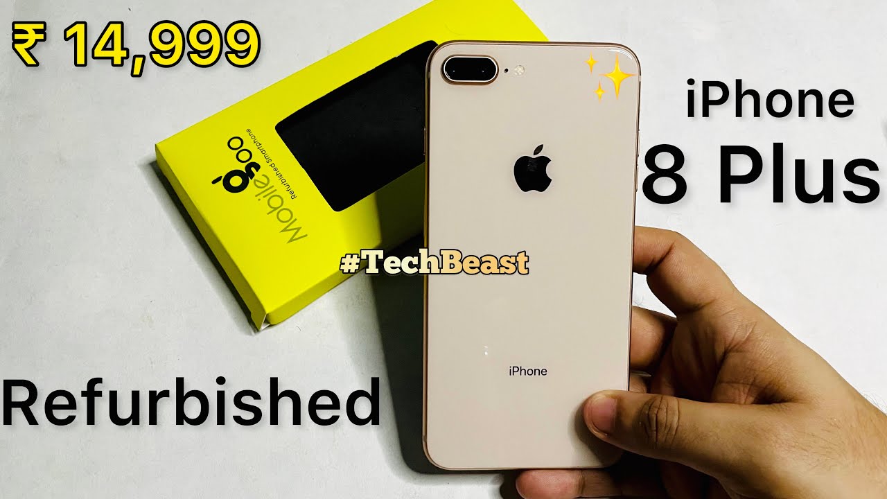 Refurbished iPhone 8 Plus from Mobilegoo (Hindi) Worth the price?