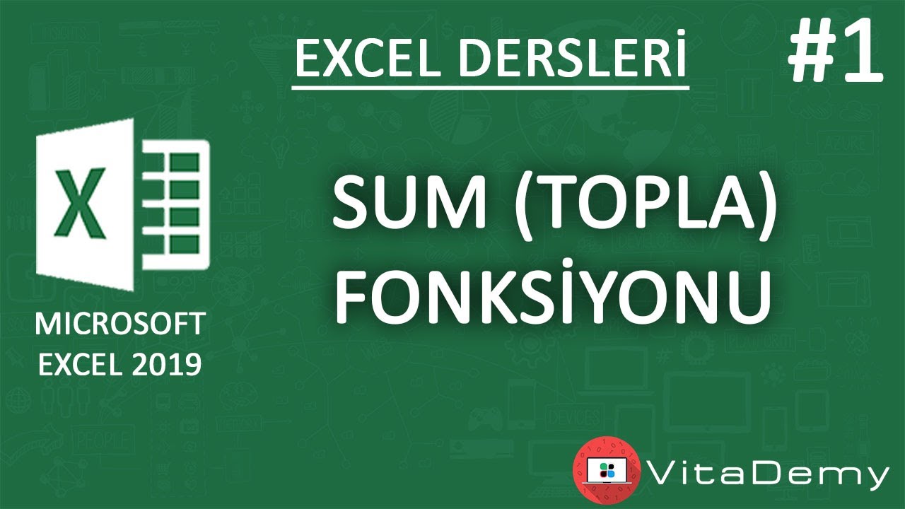 Microsoft Excel SUM (TOPLA) Fonksiyonu Kullanımı ve Örnekleri | Excel Dersleri #1