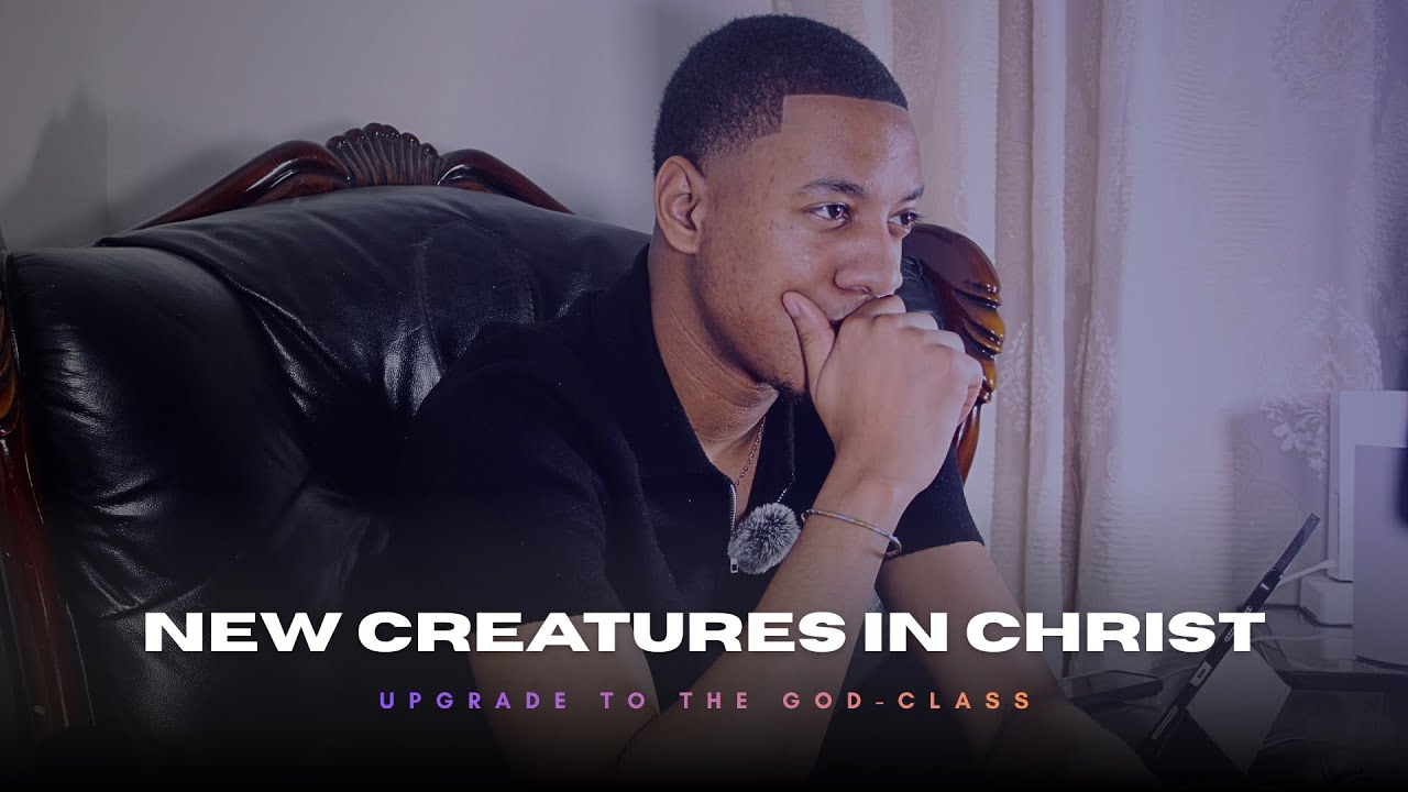 NEW CREATURES IN CHRIST - Adina Bass