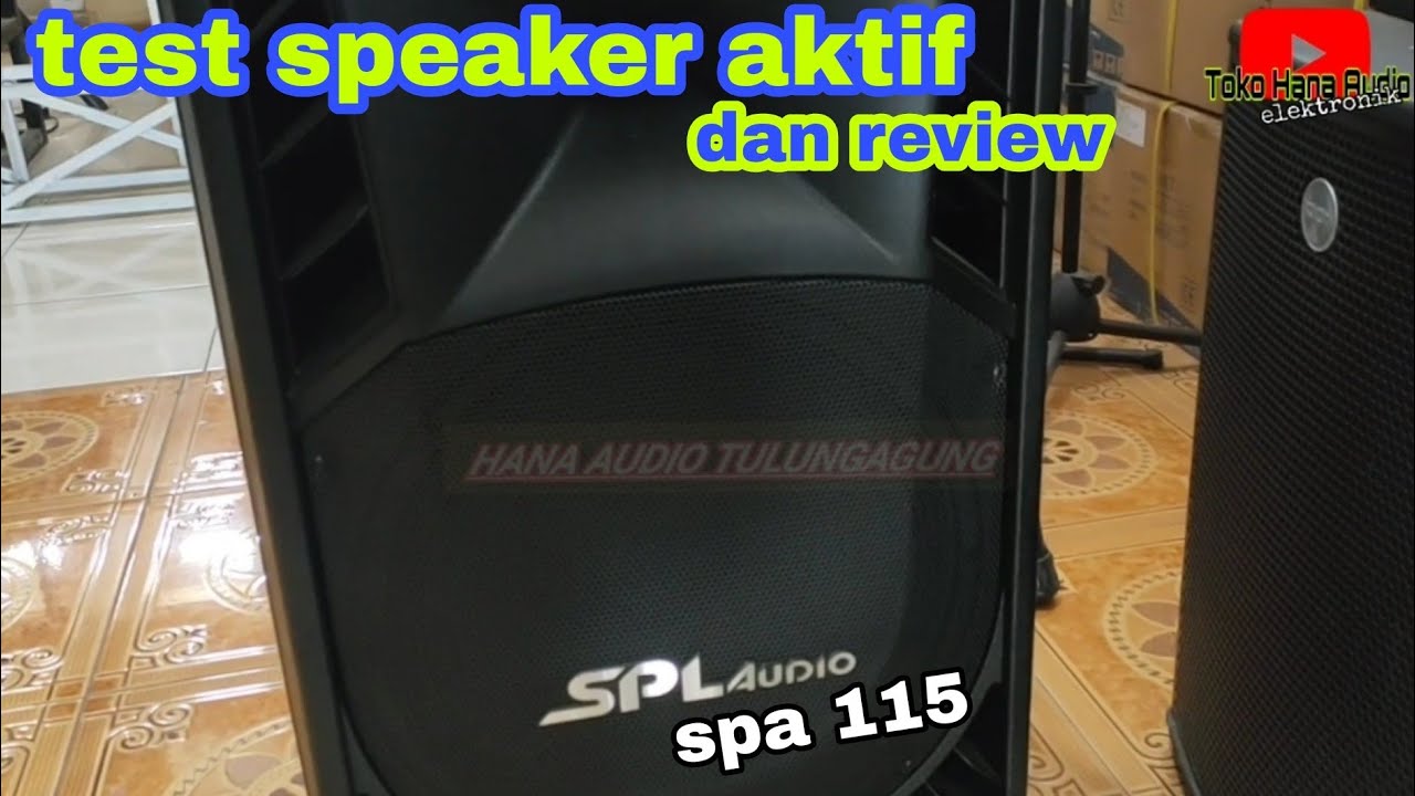 review dan test suara dari speaker aktif SPL audio model SPA 115