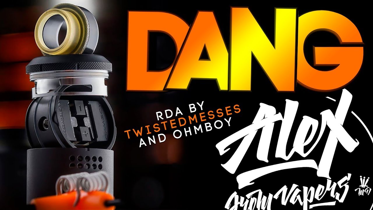 DANG RDA l by Twistedmesses and Ohmboy l Alex VapersMD review 🚭🔞