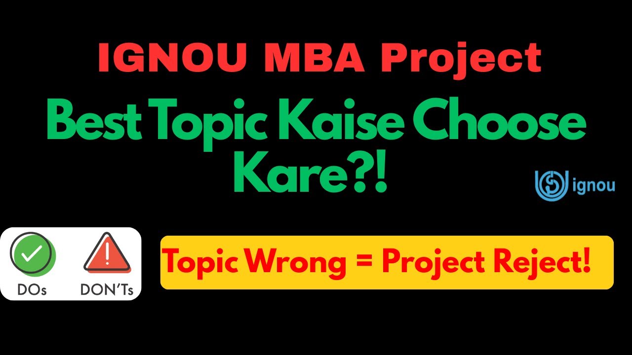 MMPP 001 | IGNOU MBA Project Topic Kaise Choose Kare? 100%🔥Approval Tips in Hindi 🔥