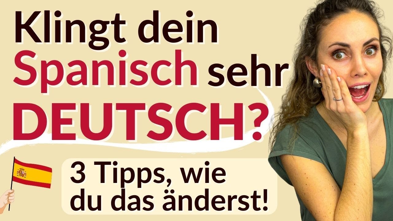 Spanisch Aussprache 🇪🇸: 3 Tipps, um Spanisch spanisch auszusprechen