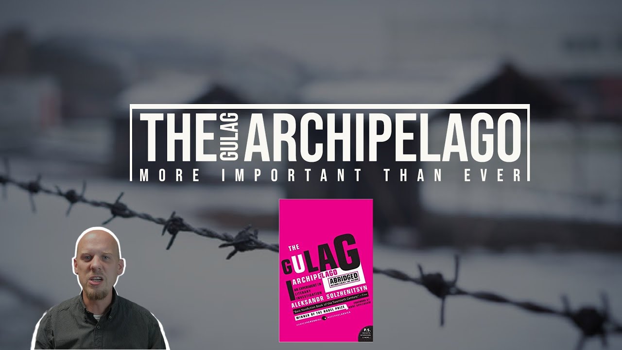 The Gulag Archipelago by Aleksandr Solzhenitsyn: A Book Review