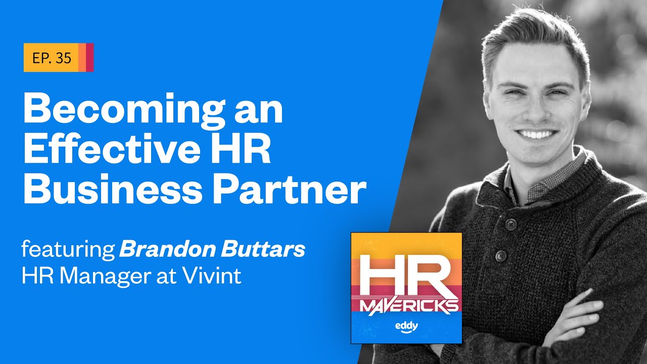 35. Becoming an Effective HR Business Partner w/ Brandon Buttars