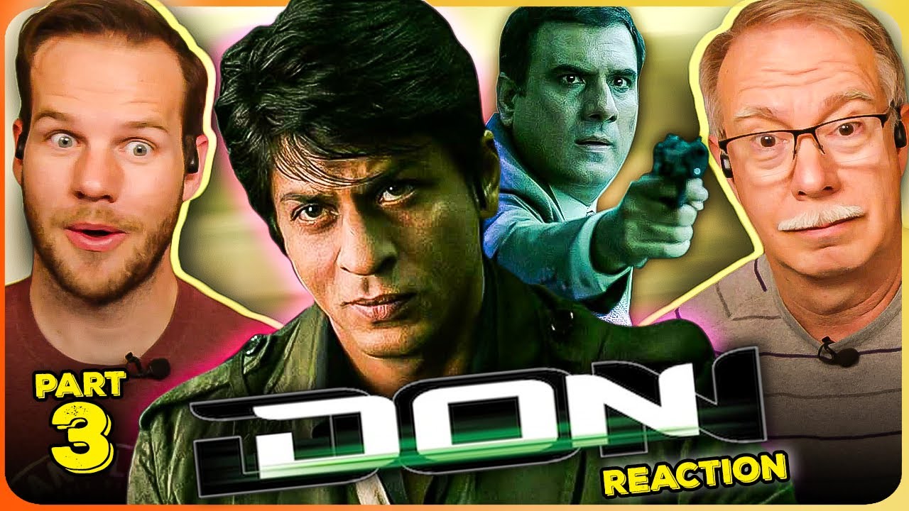 DON Movie Reaction Part 3/3 | Shah Rukh Khan | Priyanka Chopra Jonas | Arjun Rampal | Farhan Akhtar