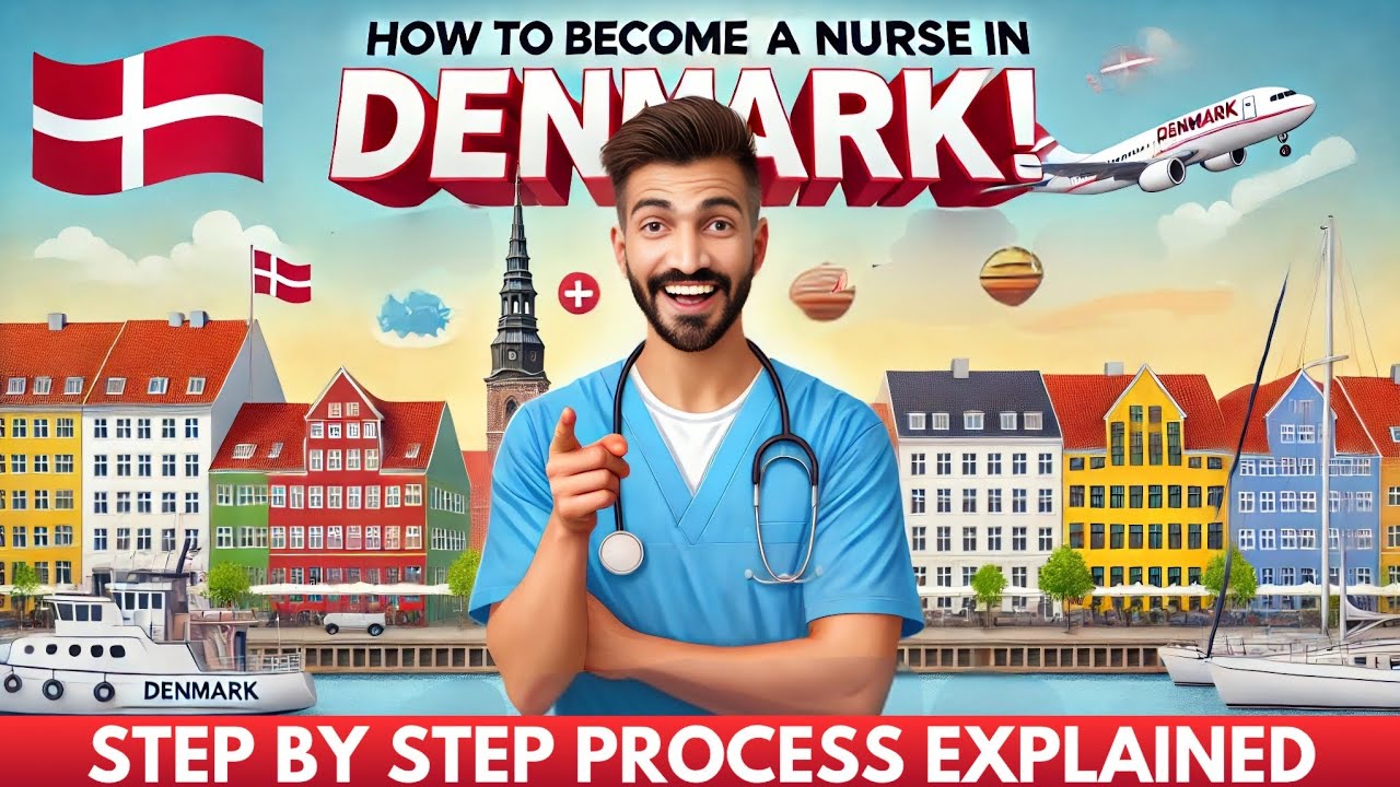 How to Become a Registered Nurse in Denmark | Step-by-Step Guide for Foreign Nurses