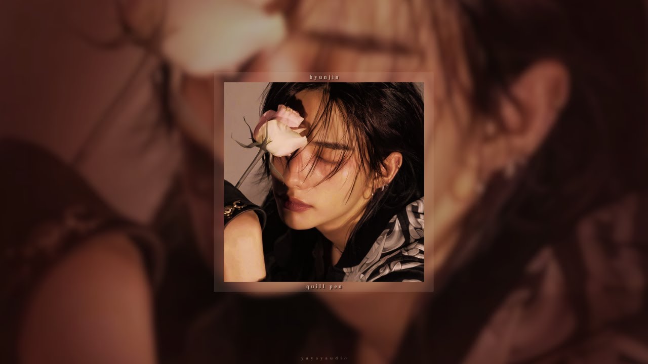 hyunjin (stray kids) - quill pen ( 𝙨𝙡𝙤𝙬𝙚𝙙 & 𝙧𝙚𝙫𝙚𝙧𝙗 )