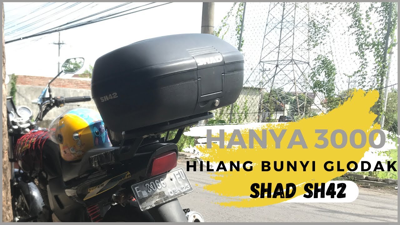 HANYA DENGAN 3000 RUPIAH HILANG BUNYI GLODAK TOP BOX SHAD SH42 #ihsanvlog