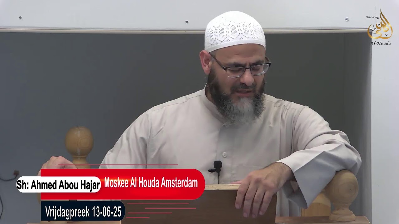 Jumaa: Omgang met je broeder | 16 Doe Al Hijja 1446 | Moskee Al Houda A'dam Noord | 13-06-25