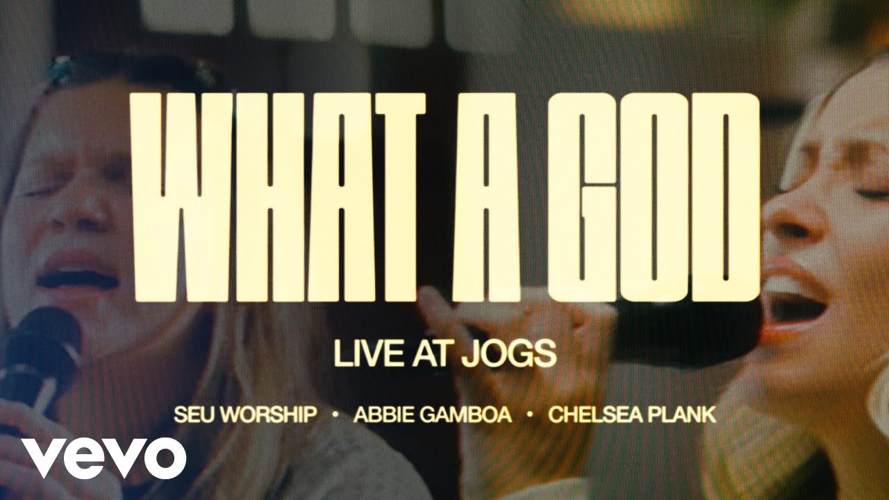 SEU Worship, Abbie Gamboa, Chelsea Plank - What A God (Live at JOGS Lyric Visualizer)