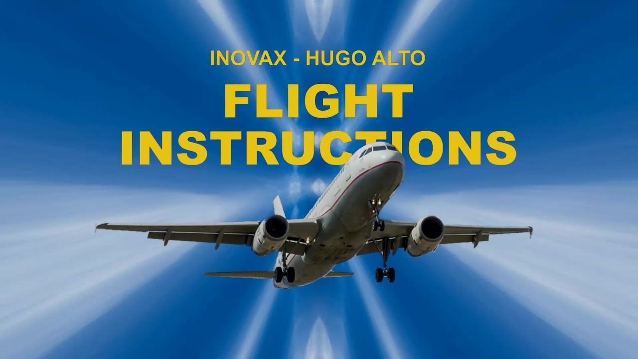 INOVAX & Hugo Alto - Flight Instructions [Visualizer]