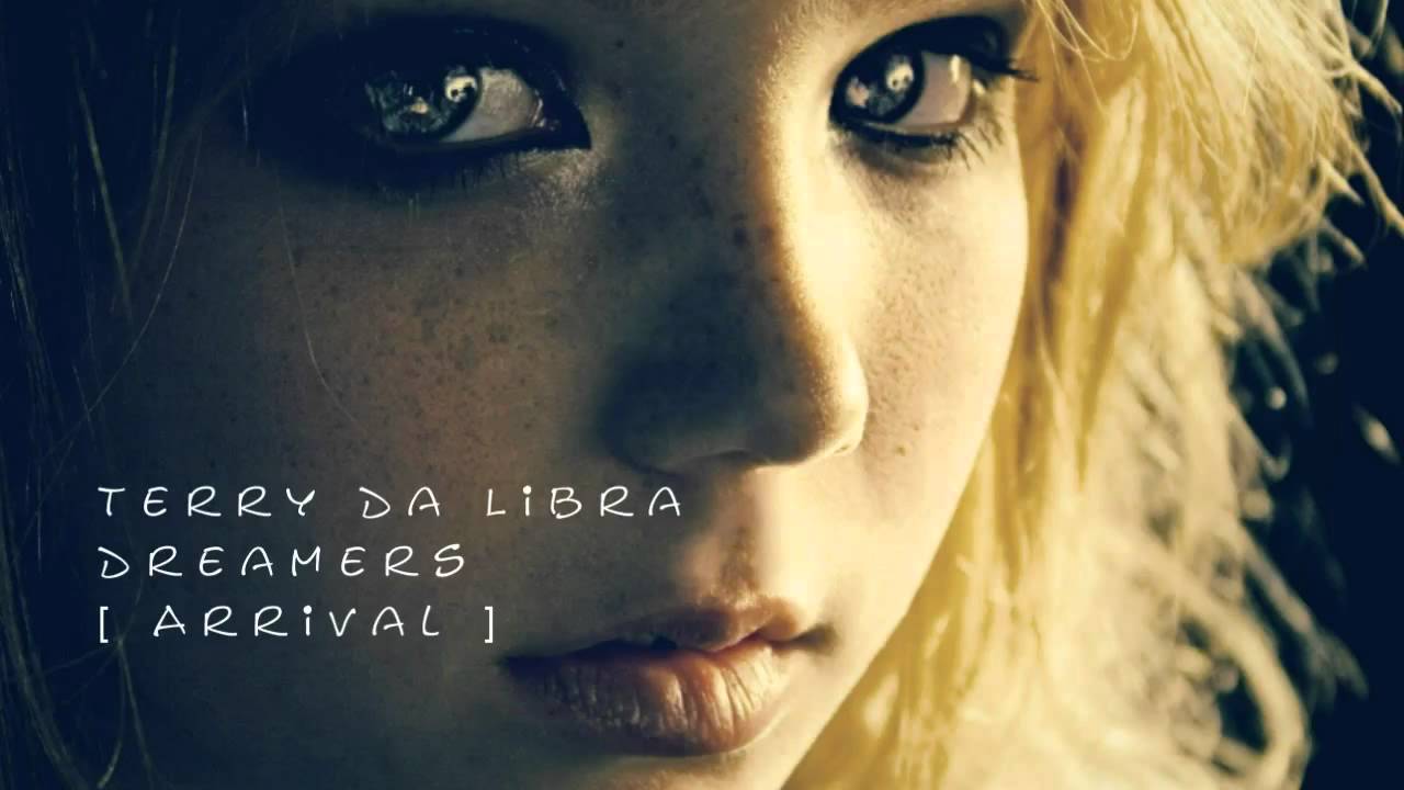 Terry Da Libra - Dreamers (Original Mix) [Arrival]
