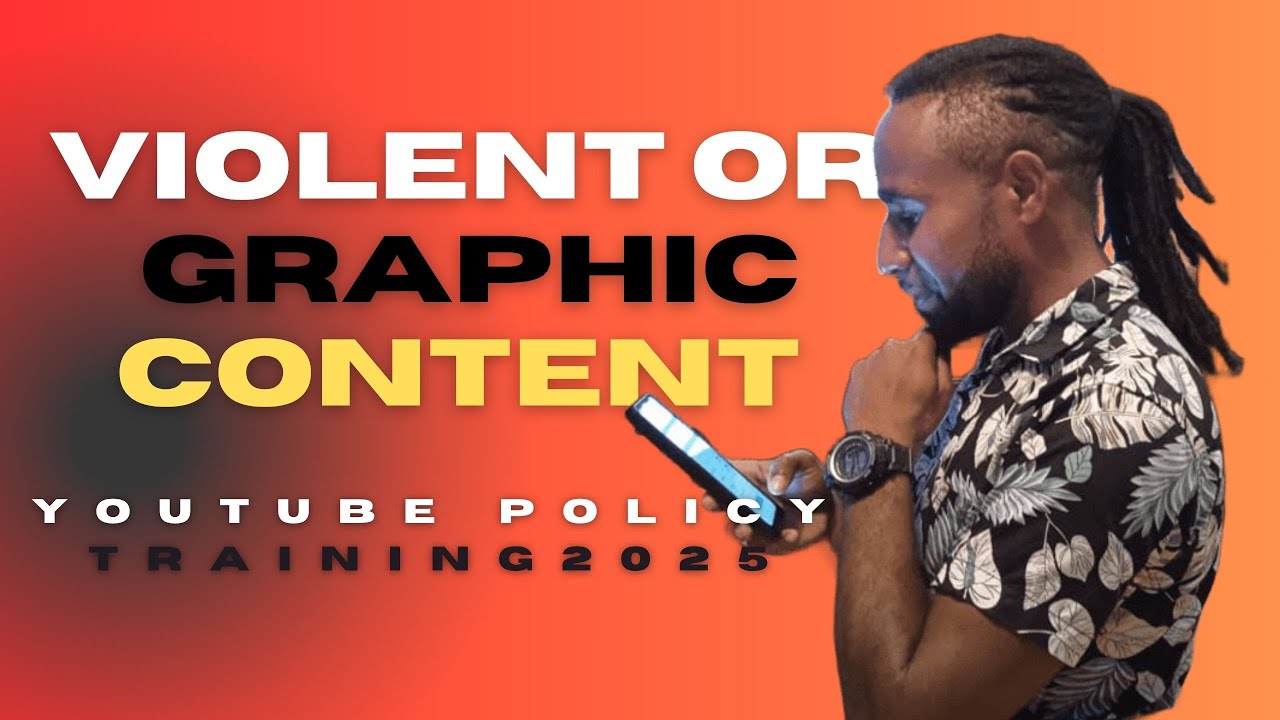 Understanding YouTube’s 2025 Policy on Violent or Graphic Content | A Guide for PNG Creators