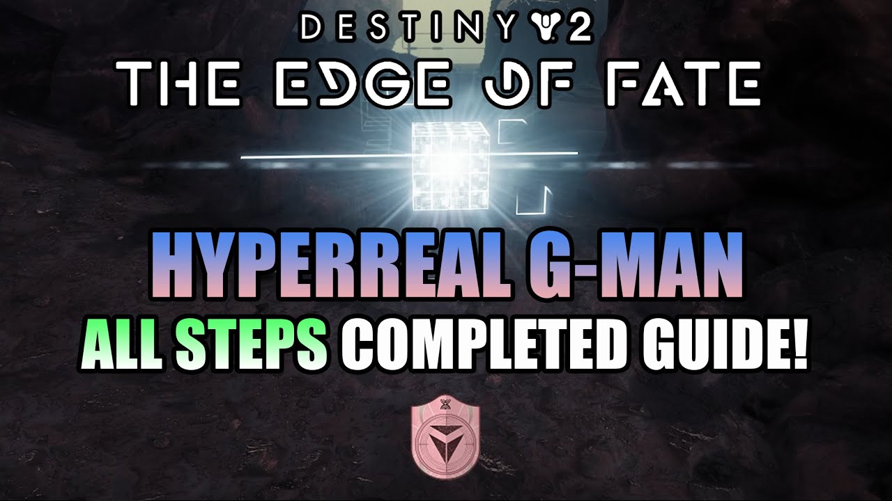 Hyperreal G-Man Quest ALL STEPS Completed Guide! Ikora Side Quests - Destiny 2 - Edge of Fate