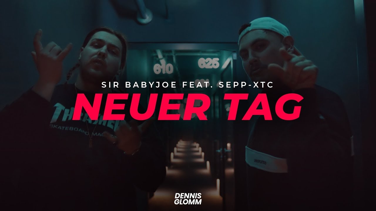 Sir Babyjoe - Neuer Tag (ft. SeppXTC) prod. by Eddie&Murphy
