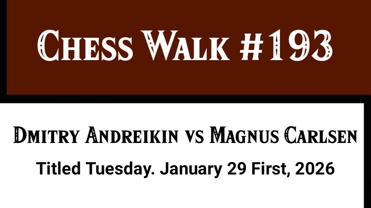 Dmitry Andreikin vs Magnus Carlsen • Titled Tuesday. January 29 First, 2026